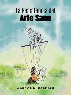 cover image of La Resistencia del Arte Sano